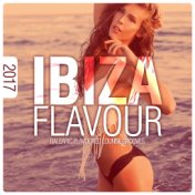 Ibiza Flavour 2017 - Balearic Flavoured Lounge Grooves