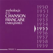 Anthologie de la chanson francaise enregistrée 1955