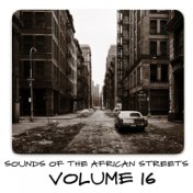 Sounds of the African Streets, Vol. 16