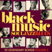 Black Music - Soul, Jazz & Blues, vol. 2 (Remastered)
