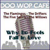 Why Do Fools Fall in Love (Original Recordings 1956 - 1957)