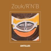 Les titres essentiels Antilles (Zouk / R'n'B)