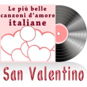 San Valentino (La grande musica italiana - canzoni d'amore)