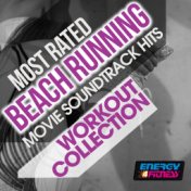 Most Rated Beach Running Movie Soundtrack Hits Workout Collection