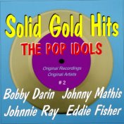 Solid Gold Hits - The Pop Idols # 2
