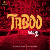 Taboo Vol. 2: New Exotic Sounds (Remastered)