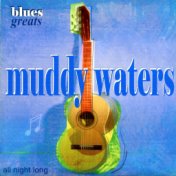 Blues Greats - Muddy Waters