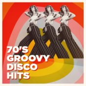 70's Groovy Disco Hits