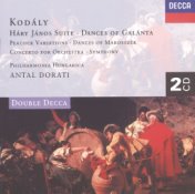 Kodály: Háry János Suite/Dances of Galánta/Peacock Variations, etc.