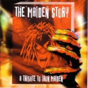 The Maiden Story: A Tribute To Iron Maiden