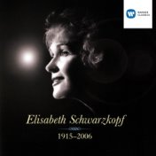 Elisabeth Schwarzkopf 1915-2006