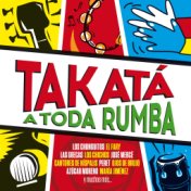 Takatá, a toda rumba