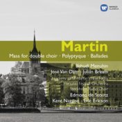 Martin: Orchestral, Choral & Vocal Works.