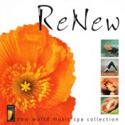 Renew - New World Music Spa Collection