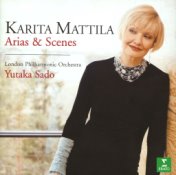 Karita Mattila Sings Arias & Scenes