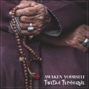 Awaken Yourself (Tibetan Technique, Therapy of Peace, Buddhist Soul Meditation, Singing Bowls and Nature)