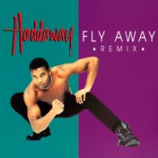 Fly Away (Remix)