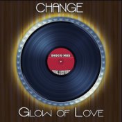 Glow of Love (Disco Mix - Original 12 Inch Version)