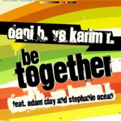 Be Together (Dani B Vs Karim R.)