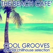 The Beach Café (Cool Grooves)