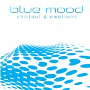 Blue Mood (Chillout & Emotions)