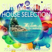 Summertime House Selection