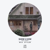 Show U How (feat. KARRA)