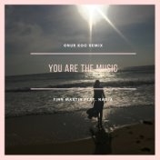 You Are The Music (Onur Koc Remix)