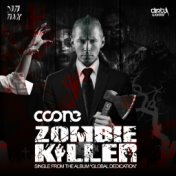 Zombie Killer (feat. Kritikal)