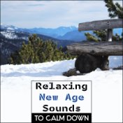 Relaxing New Age Sounds to Calm Down – New Age Relaxation, Inner Harmony, Stress Relief, Soft Music