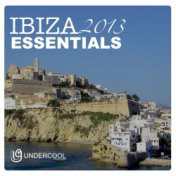 Undercool presents Ibiza Essentials 2013