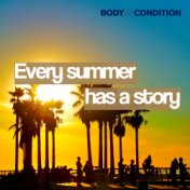 Every Summer Has A Story