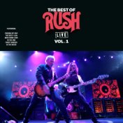 The Best Of Rush Live Vol. 1