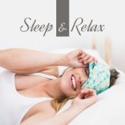 Sleep & Relax: New Age Music to Calm Down, Relief Music