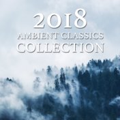 2018 Ambient Classics Collection