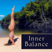 Inner Balance – Zen Meditation, Yoga Music, Pure Harmony, Relaxing Sounds for Peaceful Mind, Shades of Chakra