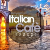 Italian Cafe' Lounge