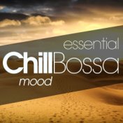 Essential Chill Bossa Mood