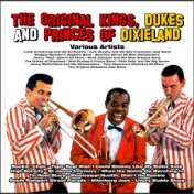The Original Kings, Dukes and Princes of Dixieland