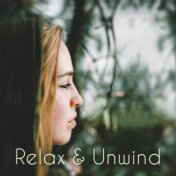 Relax & Unwind