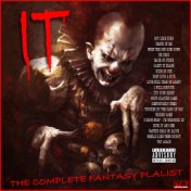 IT - The Complete Fantasy Playlist