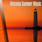 Relaxing Summer Music