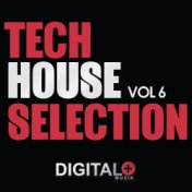 Tech House Selection, Vol. 6