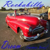 Rockabilly Dream (Comes True)