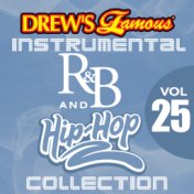 Drew's Famous Instrumental R&B And Hip-Hop Collection (Vol. 25)