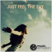 Just Feel The Sky