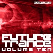 Future Trance - Volume Ten
