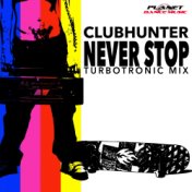 Never Stop (Turbotronic Mix)