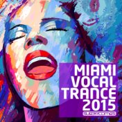 Miami Vocal Trance 2015