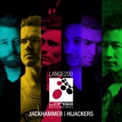 Lange Recordings 200: Jackhammer / Hijackers